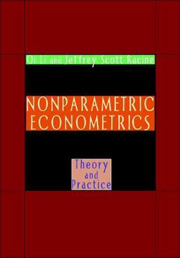 Nonparametric Econometrics Theory and Practice  9780691121611 Front Cover