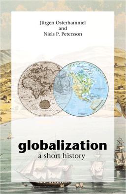 Globalization A Short History  9780691121659 Front Cover