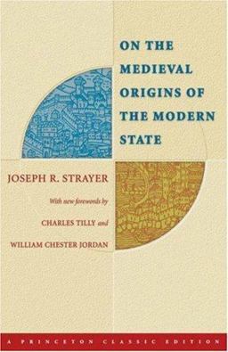 On the Medieval Origins of the Modern State 2nd 9780691121857 Front Cover
