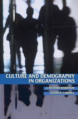 Culture and Demography in Organizations  9780691124827 Front Cover