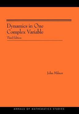 Dynamics in One Complex Variable Third Edition 3rd 9780691124889 Front Cover