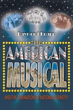 American Musical and the Formation of National Identity  9780691126135 Front Cover