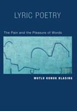 Lyric Poetry The Pain and the Pleasure of Words  9780691126821 Front Cover
