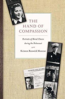Hand of Compassion Portraits of Moral Choice During the Holocaust  9780691127736 Front Cover