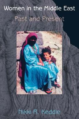 Women in the Middle East Past and Present  9780691128634 Front Cover