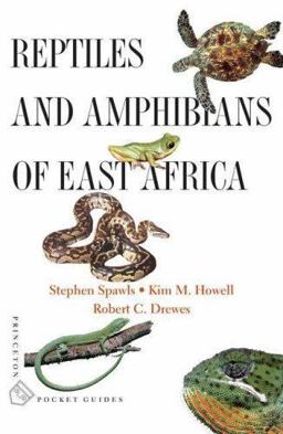 Reptiles and Amphibians of East Africa  9780691128849 Front Cover