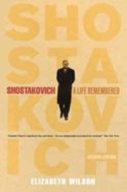 Shostakovich A Life Remembered - Second Edition 2nd 9780691128863 Front Cover