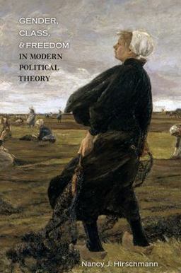 Gender, Class, and Freedom in Modern Political Theory  9780691129891 Front Cover