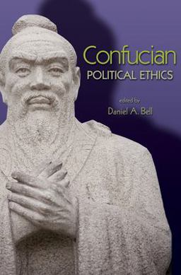 Confucian Political Ethics Confucian Political Ethics