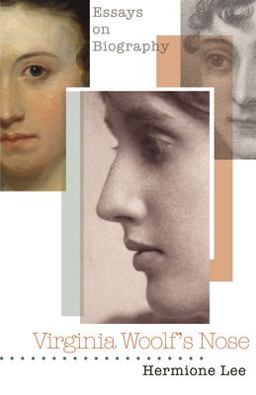Virginia Woolf's Nose Essays on Biography  9780691130446 Front Cover