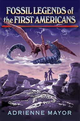 Fossil Legends of the First Americans  9780691130491 Front Cover