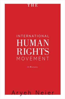 International Human Rights Movement A History 2012 9780691135151 Front Cover