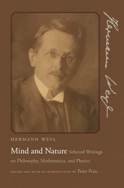 Mind and Nature Selected Writings on Philosophy, Mathematics, and Physics  9780691135458 Front Cover