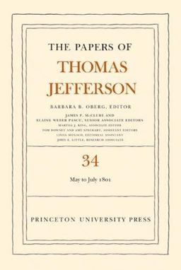 The Papers of Thomas Jefferson, Volume 34