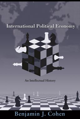 International Political Economy An Intellectual History  9780691135694 Front Cover