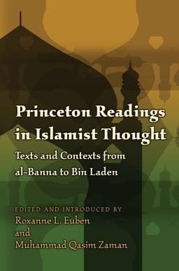 Princeton Readings in Islamist Thought Texts and Contexts from Al-Banna to Bin Laden  9780691135885 Front Cover