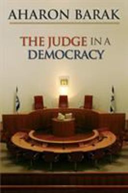 Judge in a Democracy  9780691136158 Front Cover