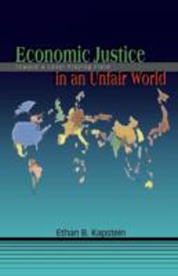 Economic Justice in an Unfair World Toward a Level Playing Field  9780691136370 Front Cover
