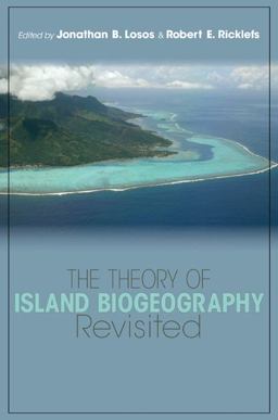 Theory of Island Biogeography Revisited  9780691136530 Front Cover