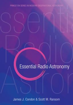 Essential Radio Astronomy  9780691137797 Front Cover