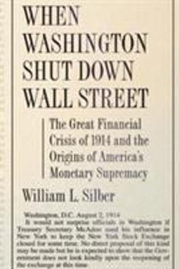 When Washington Shut down Wall Street