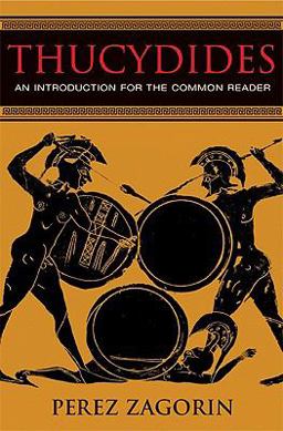 Thucydides An Introduction for the Common Reader  9780691138800 Front Cover