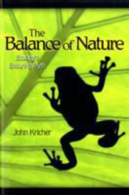 Balance of Nature Ecology's Enduring Myth  9780691138985 Front Cover