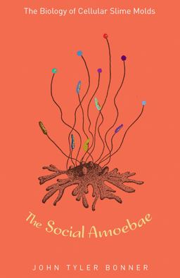 Social Amoebae The Biology of Cellular Slime Molds  9780691139395 Front Cover