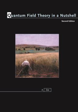 Quantum Field Theory in a Nutshell Second Edition 2nd 9780691140346 Front Cover
