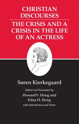 Kierkegaard's Writings, XVII, Volume 17