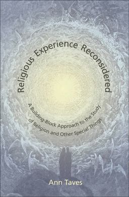 Religious Experience Reconsidered A Building-Block Approach to the Study of Religion and Other Special Things  9780691140889 Front Cover