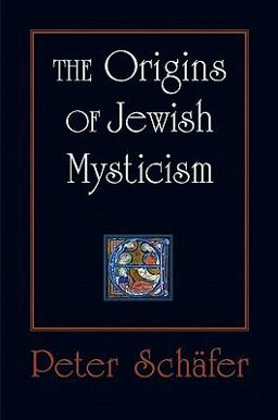 The Origins of Jewish Mysticism