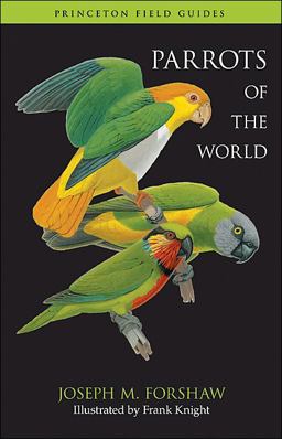 Parrots of the World  9780691142852 Front Cover