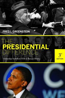 Presidential Difference Leadership Style from FDR to Barack Obama - Third Edition 3rd 9780691143835 Front Cover
