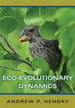 Eco-Evolutionary Dynamics  9780691145433 Front Cover