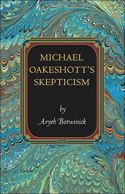 Michael Oakeshott's Skepticism  9780691147178 Front Cover