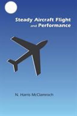 Steady Aircraft Flight and Performance  9780691147192 Front Cover
