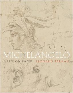 Michelangelo A Life on Paper  9780691147666 Front Cover