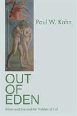Out of Eden Adam and Eve and the Problem of Evil  9780691148120 Front Cover