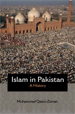 Islam in Pakistan A History  9780691149226 Front Cover