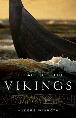 Age of the Vikings  9780691149851 Front Cover