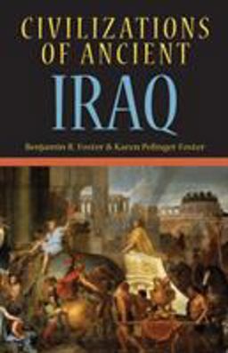 Civilizations of Ancient Iraq  9780691149974 Front Cover