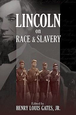 Lincoln on Race and Slavery  9780691149981 Front Cover
