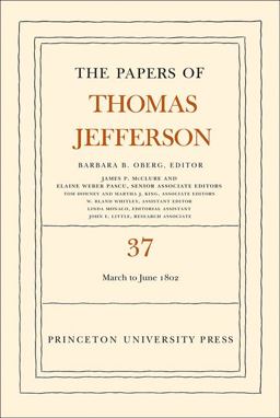 The Papers of Thomas Jefferson, Volume 37