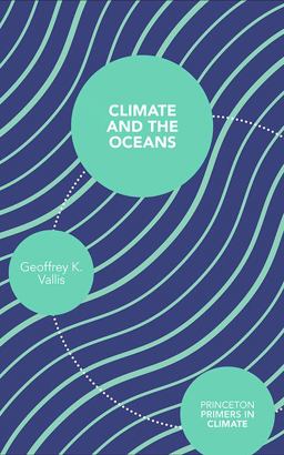 Climate and the Oceans  9780691150284 Front Cover
