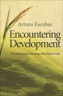 Encountering Development The Making and Unmaking of the Third World  9780691150451 Front Cover