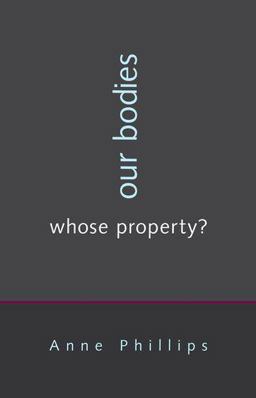 Our Bodies, Whose Property?  9780691150864 Front Cover