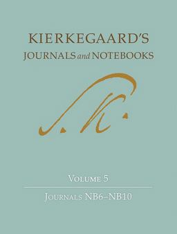 Kierkegaard's Journals and Notebooks, Volume 5