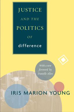 Justice and the Politics of Difference  9780691152622 Front Cover