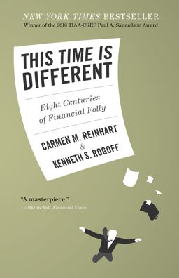 This Time Is Different Eight Centuries of Financial Folly  9780691152646 Front Cover